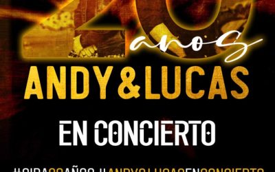 Venta Anticipada Concierto de ANDY & LUCAS