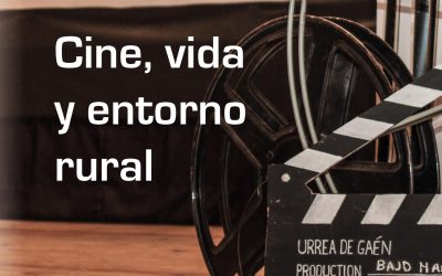 Presentación del Monográfico Rujiar XX: «Cine, vida y entorno rural»